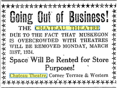 March 1924 closed Chateau Theatre, Muskegon